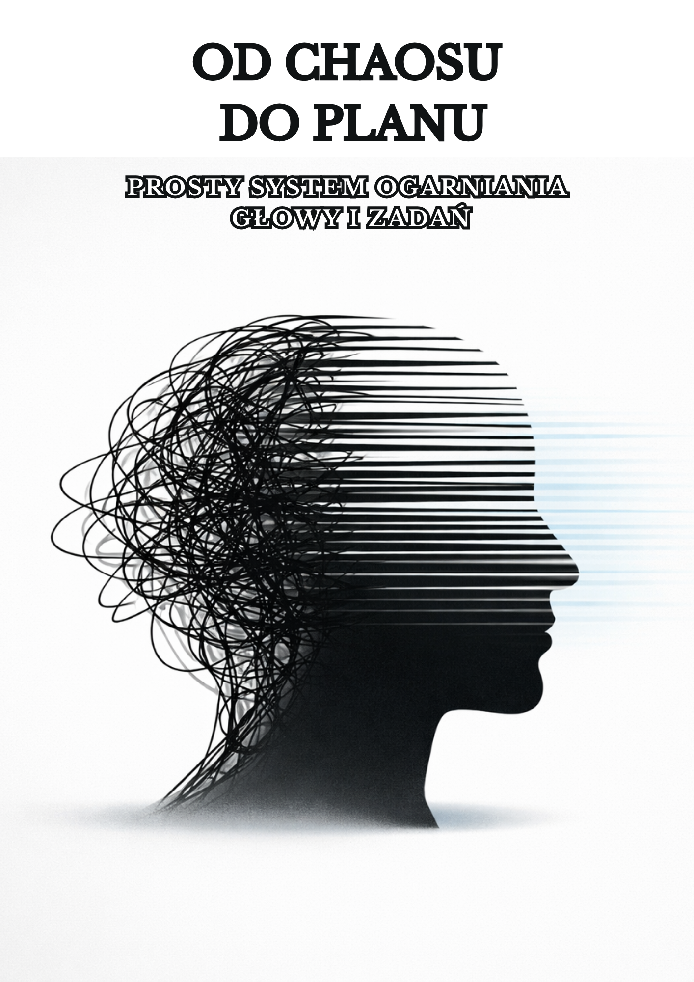 E-Book Od chaosu do planu – prosty system ogarniania głowy i zadań